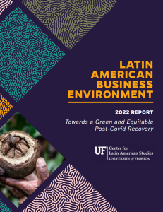 "Factors and dynamics shaping the business environment for gold production in Bolivia" (Latin American Business Environment – Report 2022)